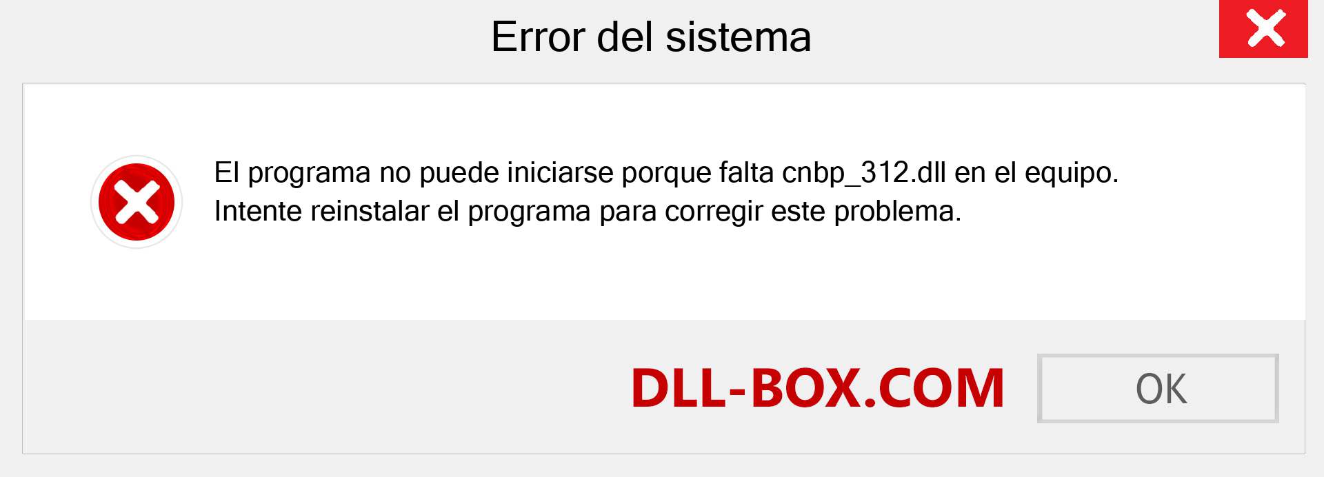 ¿Falta el archivo cnbp_312.dll ?. Descargar para Windows 7, 8, 10 - Corregir cnbp_312 dll Missing Error en Windows, fotos, imágenes