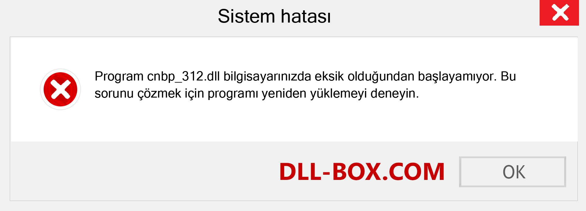 cnbp_312.dll dosyası eksik mi? Windows 7, 8, 10 için İndirin - Windows'ta cnbp_312 dll Eksik Hatasını Düzeltin, fotoğraflar, resimler